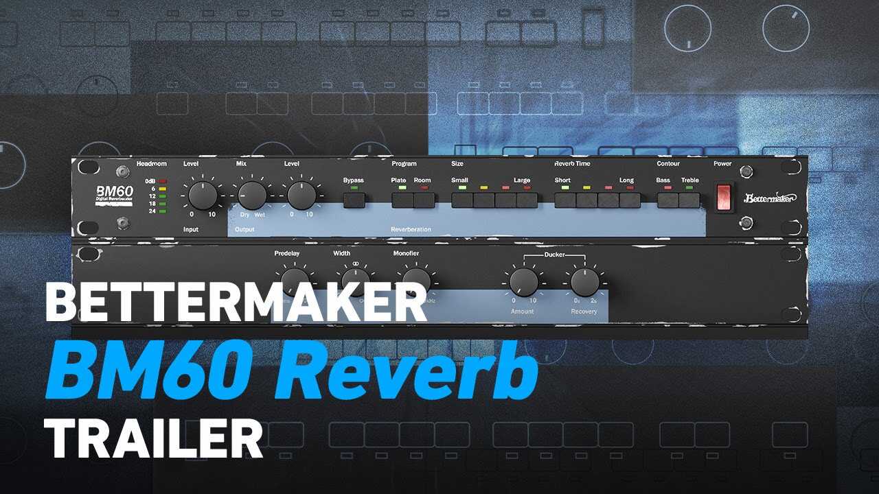 图片[4]-Bettermaker BM60音频插件联盟数字混响卷积效果器